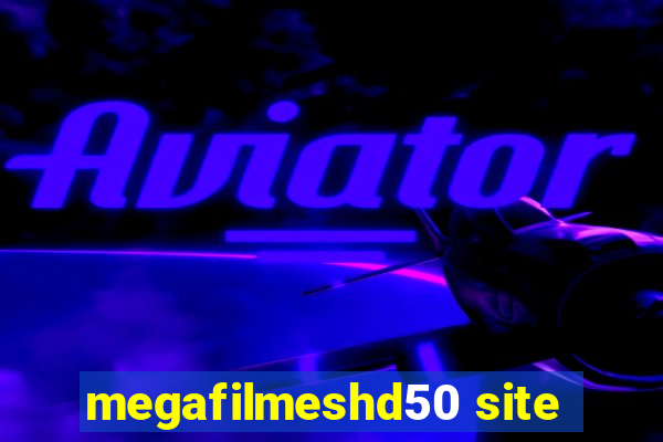 megafilmeshd50 site